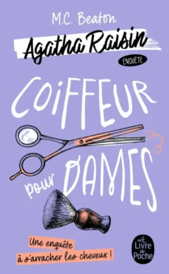 Coiffeur pour dames (Agatha Raisin enquête, Tome 8)