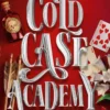 Cold Case Academy - Tome 3 Un pari risqué