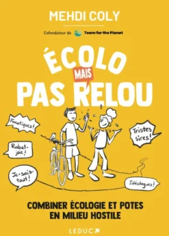 Écolo mais pas relou