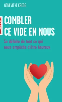 Combler ce vide en nous