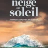 Comme neige au soleil