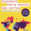 Comment faire mentir les cartes
