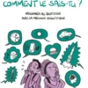Comment le sais-tu ?