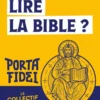 Comment lire la Bible ?