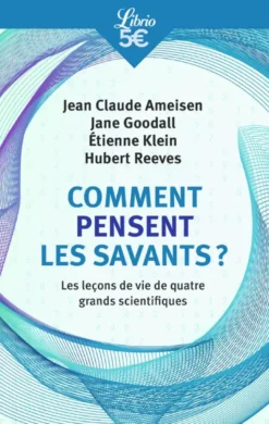 Comment pensent les savants ?