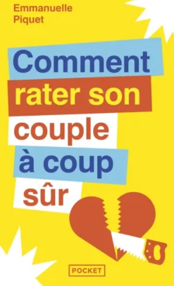 Comment rater son couple à coup sûr