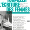 Comment torpiller l'écriture des femmes