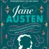 Comment transformer sa vie avec Jane Austen - Et si on s'inspirait de ses héroïnes pour trouver sa voie ?