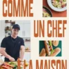Comme un chef à la maison
