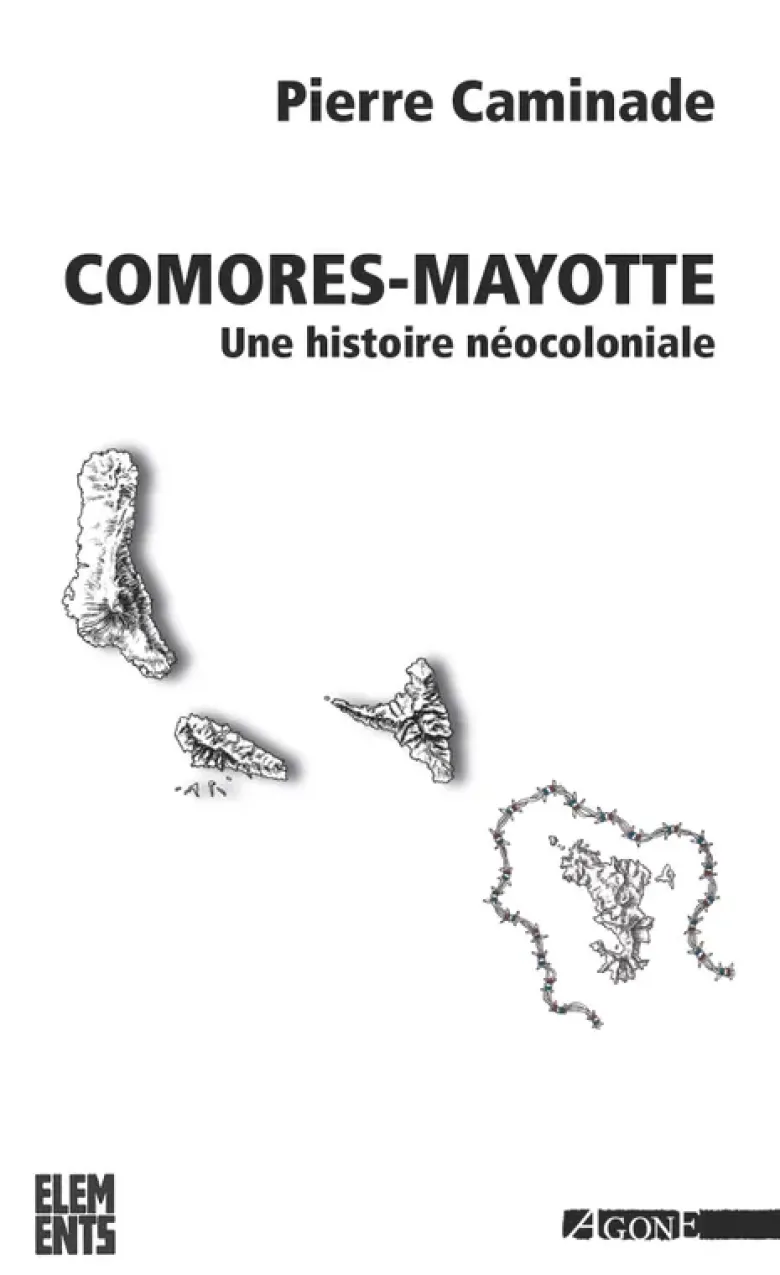 Comores-Mayotte, une histoire néocoloniale