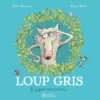 Compilation Loup gris, 3 super aventures !