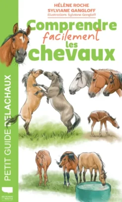 Comprendre facilement les chevaux