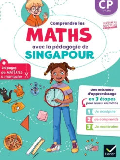 Comprendre les maths avec la pédagogie de Singapour CP