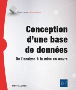 Conception d’une base de données - De l’analyse à la mise en œuvre