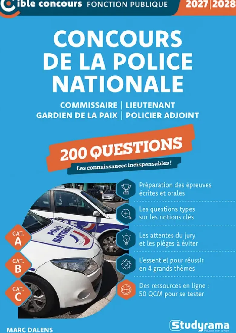 Concours de la police nationale – 200 questions (Catégories A, B et C – Édition 2027-2028)