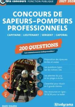 Concours des sapeurs-pompiers professionnels – 200 questions (Catégories A, B et C – Édition 2027-2028)