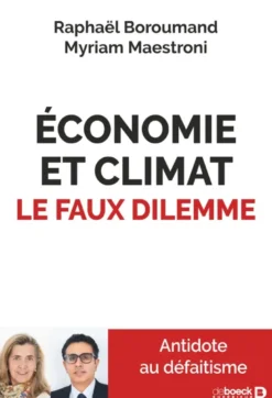 Économie et climat : le faux dilemme
