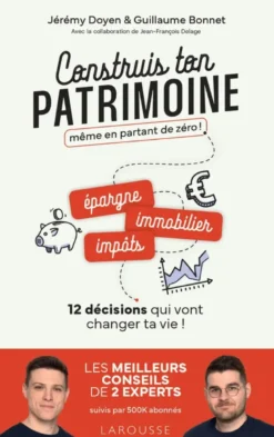 Construis ton patrimoine même en partant de zéro !