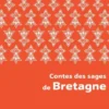 Contes des sages de Bretagne