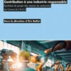 Contribution à une industrie responsable