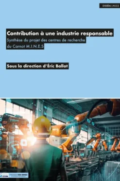 Contribution à une industrie responsable