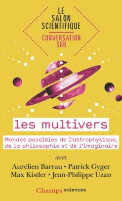 Conversation sur... les multivers