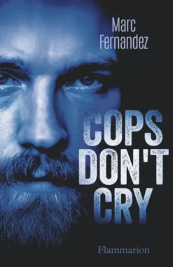 Cops don't cry