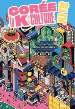 Corée, la K Culture
