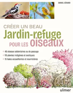 Créer un beau jardin-refuge pour les oiseaux