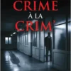 Crime A La Crim'
