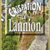 Crispation à Lannion