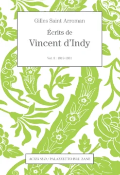 Écrits de Vincent d'Indy volume 3