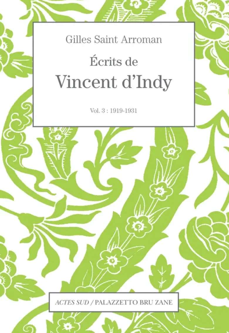 Écrits de Vincent d'Indy volume 3