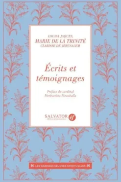Écrits et témoignages