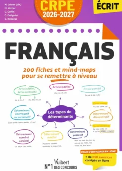 CRPE 2026-2027 - Français : 200 fiches et mind-maps pour se remettre à niveau - épreuve écrite d’admissibilité M2/L3