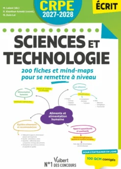 CRPE 2027-2028 - Sciences et technologie : 200 fiches et mind-maps pour se remettre à niveau - Epreuve écrite d'admissibilité M2/L3