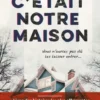 C'était notre maison