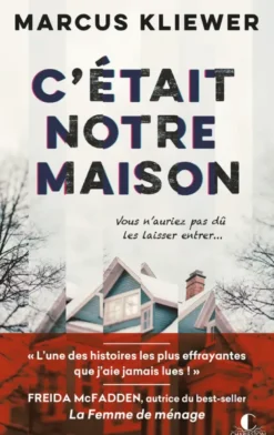 C'était notre maison