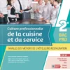 Culture professionnelle de la cuisine et du service - 2e Bac pro MHR - livre + licence élève 2021