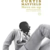 Curtis Mayfield, Move on up