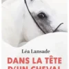Dans la tête d'un cheval