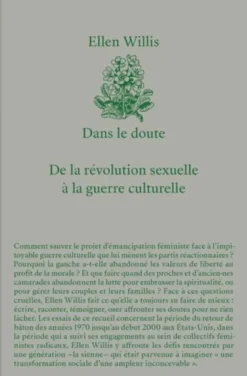 Dans le doute - de la révolution sexuelle à la guerre culturelle