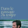 Dans le passage du temps