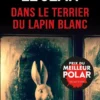 Dans le terrier du Lapin blanc
