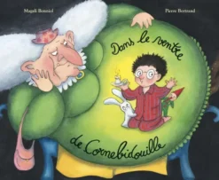 Dans le ventre de Cornebidouille