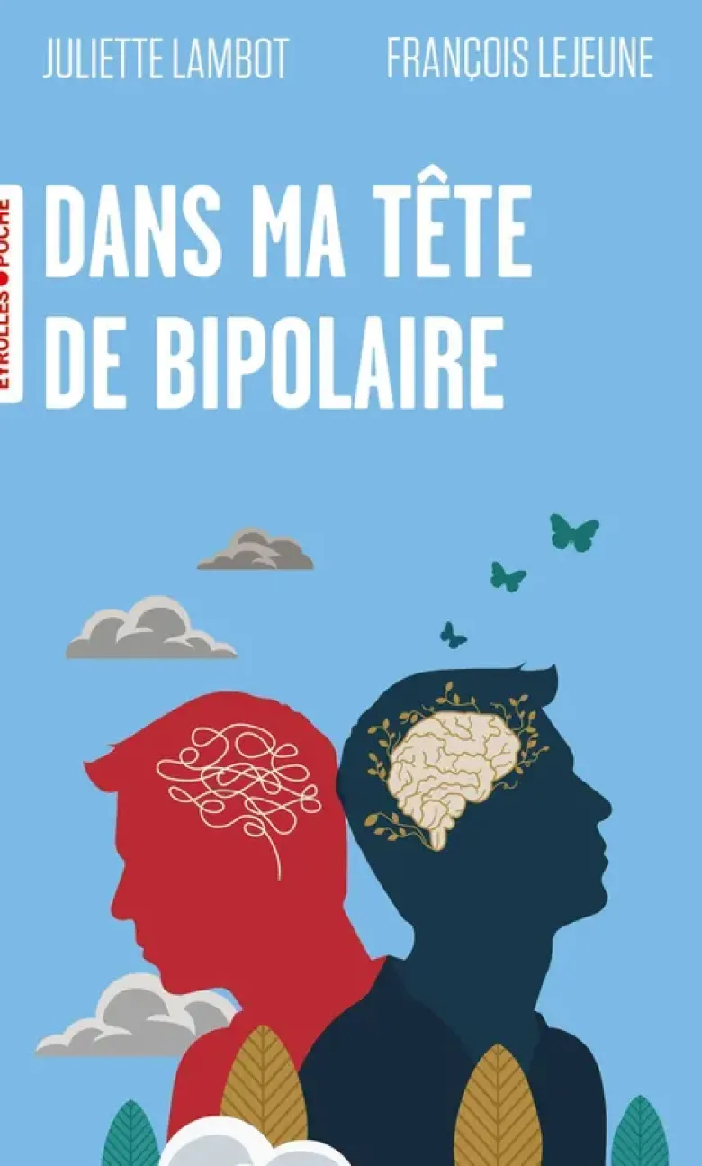 Dans ma tête de bipolaire