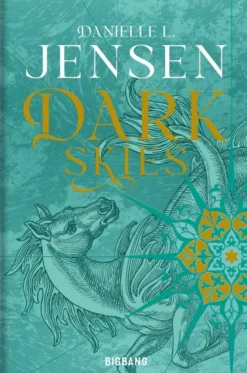 Dark Shores, T2 : Dark Skies (édition reliée)