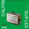 D'autres regards sur les migrations