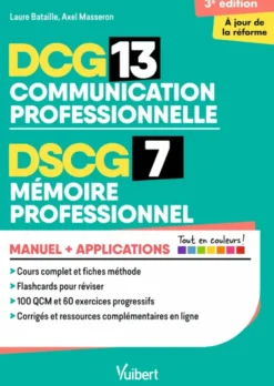 DCG 13 - Communication professionnelleDSCG 7 - Mémoire professionnelAvec applications - Réforme 2026-2027
