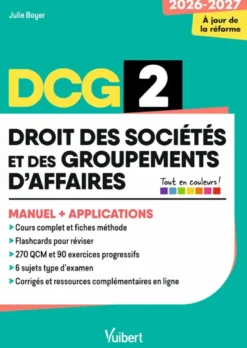DCG 2 - Droit des sociétés et des groupements d'affaires : Manuel et Applications - Réforme 2026-2027